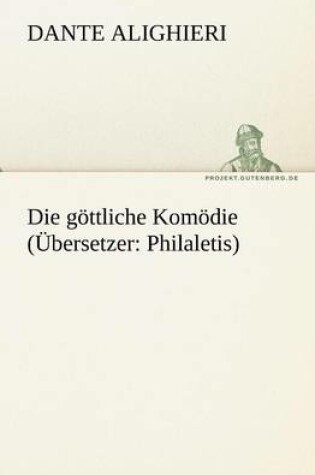 Cover of Die Gottliche Komodie (Ubersetzer