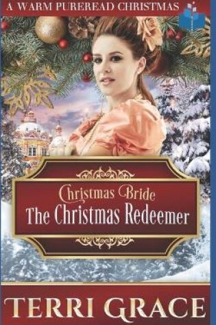 Cover of Christmas Bride - The Christmas Redeemer