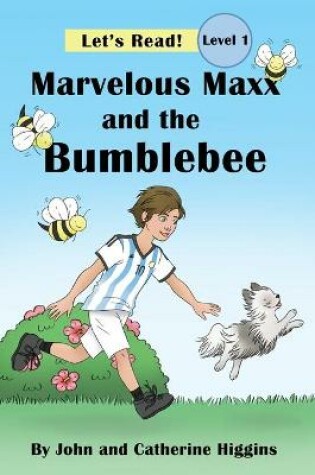 Cover of Marvelous Maxx and the Bumblebee