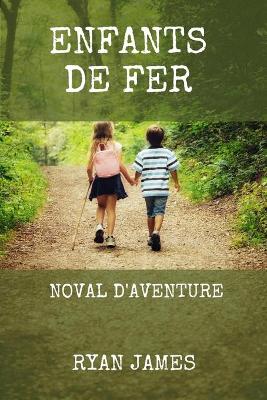 Book cover for Enfants de fer