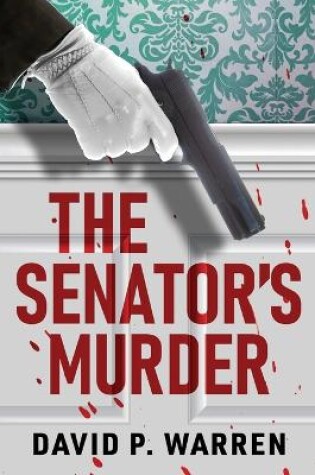 Cover of The Senator's Murder