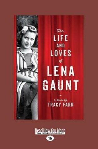 Cover of The Life and Loves of Lena Gaunt