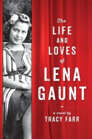 The Life and Loves of Lena Gaunt