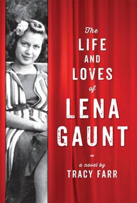 Book cover for The Life and Loves of Lena Gaunt