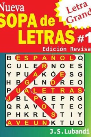 Cover of Nueva SOPA de LETRAS #1 (Letra Grande)