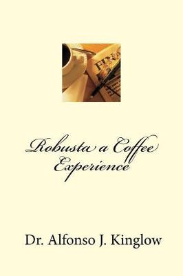 Book cover for Robusta a Coffee Experience