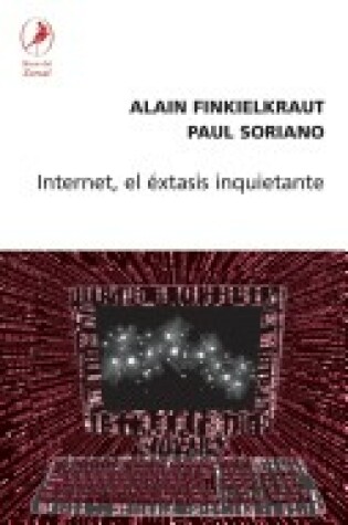 Cover of Internet, El Extasis Inquietante