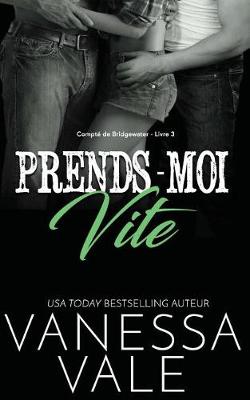 Cover of Prends-Moi Vite