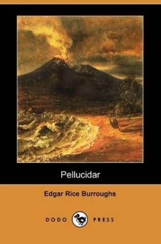 Cover of Pellucidar (Dodo Press)