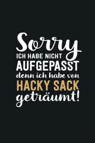 Cover of Ich habe vom Hacky Sack getraumt