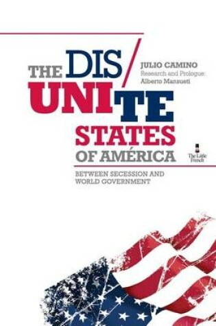 Cover of The Dis Unite States Of America