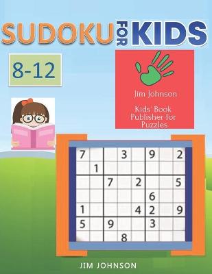 Book cover for Sudoku for Kids 8-12 -Sudoku easy puzzles to beat stress and anxiety, Sudoku hard and Sudoku Extreme Puzzles for your brain -7