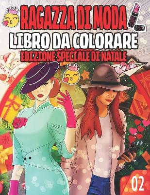 Book cover for Ragazza Di Moda 02 Libro da Colorare