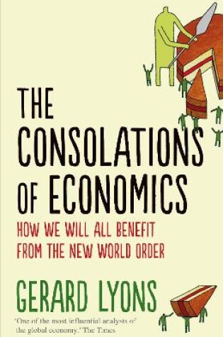 Cover of The Consolations of Economics