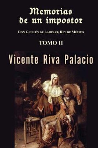 Cover of Memorias de un impostor (Tomo 2)