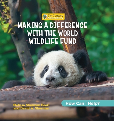 Book cover for Making a Difference with the World Wildlife Fund