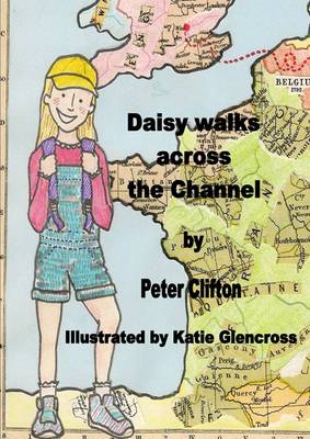 Book cover for Daisy Walks Across the Channel