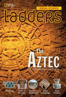 Cover of Ladders Social Studies 5: The Aztec (above-level)