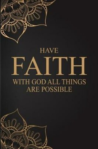 Cover of Have Faith With God All Things Are Possible