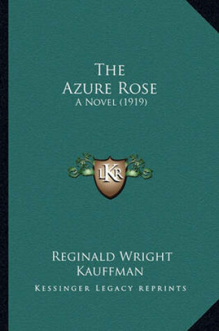 Cover of The Azure Rose the Azure Rose