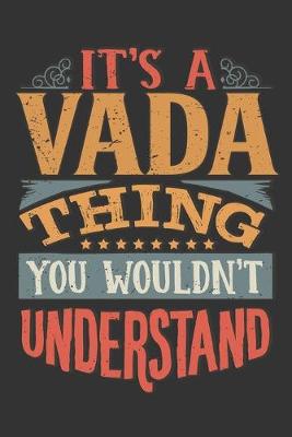 Book cover for Its A Vada Thing You Wouldnt Understand