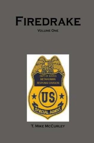 Cover of Firedrake: Volume One