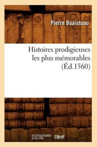 Cover of Histoires Prodigieuses Les Plus Memorables (Ed.1560)