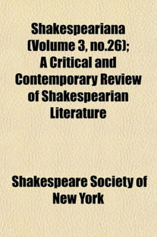 Cover of Shakespeariana (Volume 3, No.26); A Critical and Contemporary Review of Shakespearian Literature