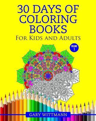 Book cover for 30 Days of Coloring Books For Kids and Adult