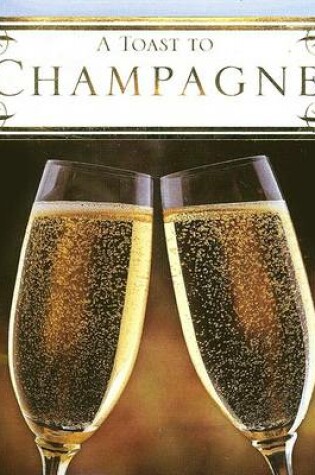 Cover of A Toast to Champagne