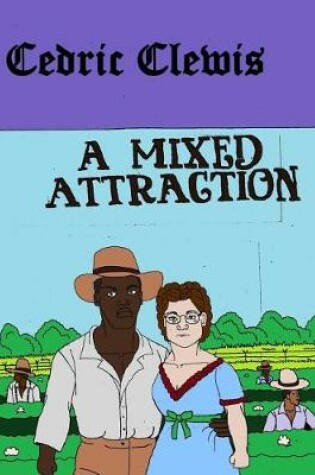 Cover of A Mixed Attraction