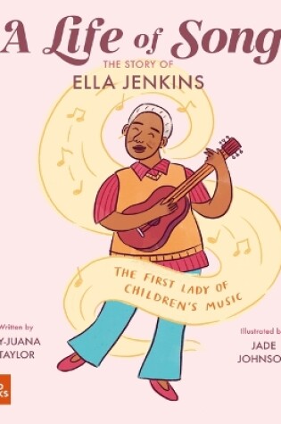 Cover of A Life of Song: The Story of Ella Jenkins