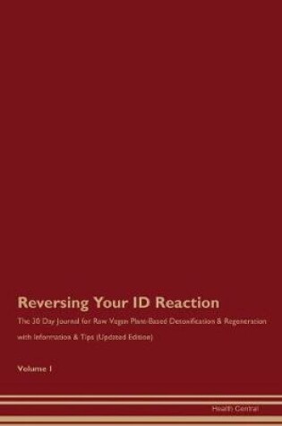 Cover of Reversing Your ID Reaction