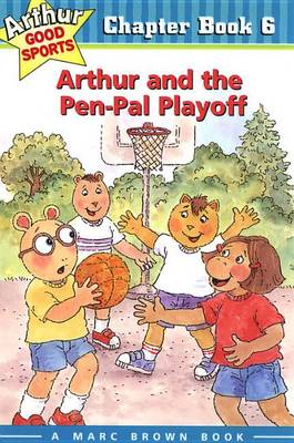 Book cover for Arthur and the Pen-Pal Playoff