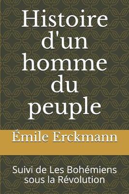 Book cover for Histoire d'un homme du peuple