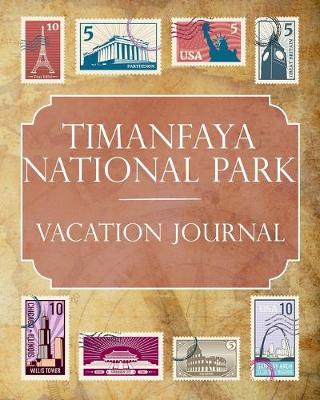 Book cover for Timanfaya National Park Vacation Journal