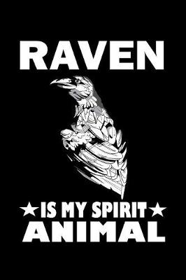 Book cover for Raven Is My Spirit Animal