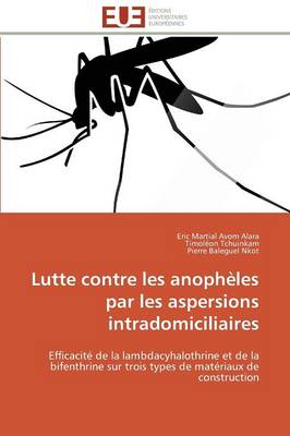 Cover of Lutte Contre Les Anoph les Par Les Aspersions Intradomiciliaires