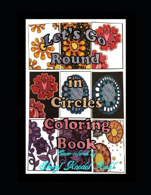 Book cover for Let's Go Round in Circles Coloring Book