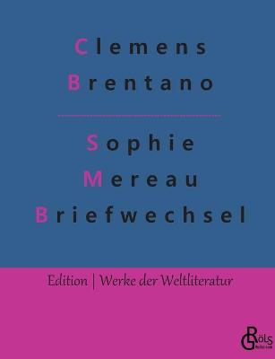 Book cover for Sophie Mereau Briefwechsel