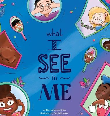 Book cover for What I See In Me