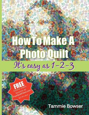 Book cover for How to Make a Photo Quilt