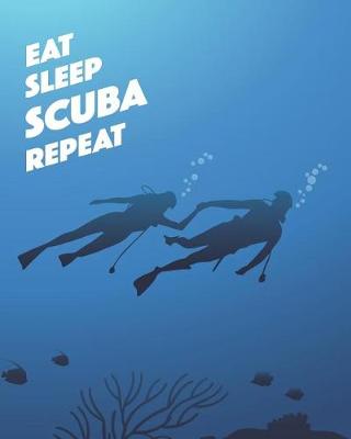 Book cover for Eat Sleep Scuba Repeat