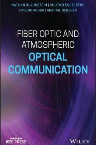 Cover of Fiber Optic and Atmospheric Optical Communication