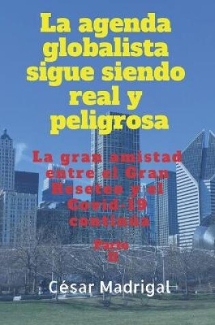 Cover of La agenda globalista sigue siendo real y peligrosa