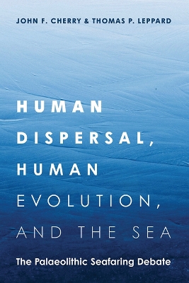 Book cover for Human Dispersal, Human Evolution, and the Sea