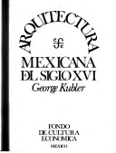 Book cover for Mexican Architecture of the Sixteenth Century
