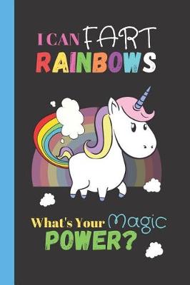 Book cover for I Can Fart Rainbows - What's Your Magic Power?