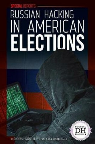 Cover of Russian Hacking in American Elections