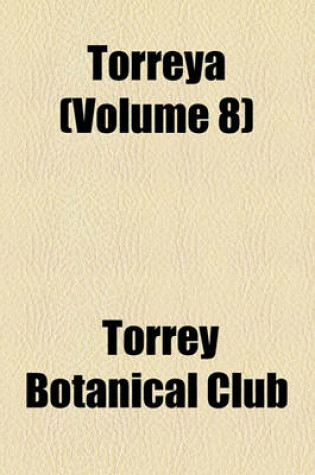 Cover of Torreya (Volume 8)